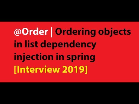@Order | Ordering objects in list dependency injection in spring [Interview 2019]