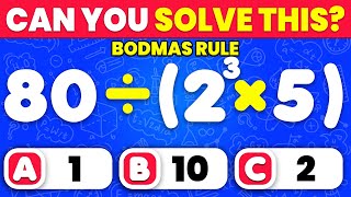 BODMAS Rule Math Quiz ➗🤓✖️ | Easy, Medium, Hard, Impossible