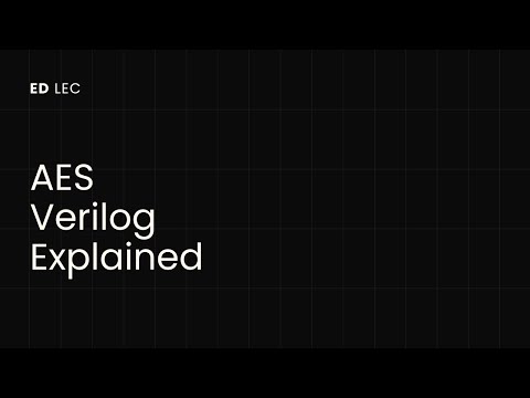 AES Verilog Explanation