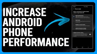 How To Increase Android Phone Performance (How To Improve Android Phone Performance)