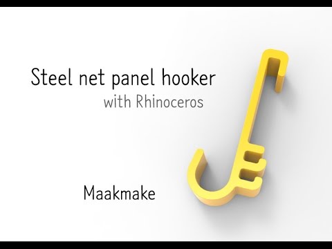 [MAAK만들기] steel net panel hooker modeling with rhino / You can download files in thingiverse!