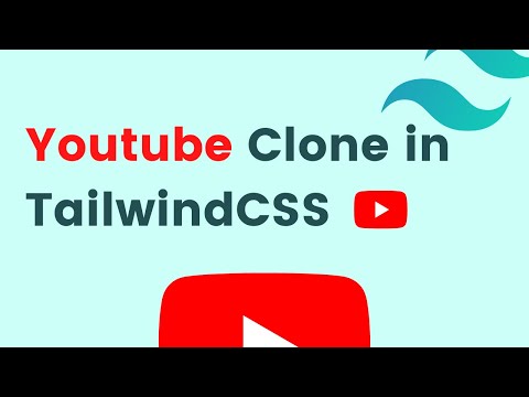 Youtube Clone in TailwindCSS | TailwindCSS Tutorial