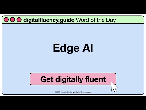 Edge AI | digitalfluency.guide Word of the Day