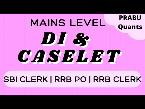 MAINS LEVEL DI AND CASELET FOR SBI CLERK | RRB PO | RRB CLERK