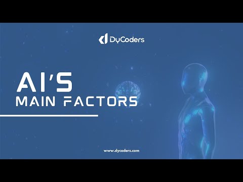 Main Factors of artificial intelligence