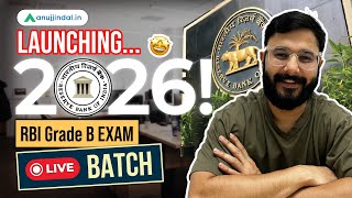 RBI Grade B 2026 Live Course Launch | Strategy & Mentors Introduction | Anuj Jindal