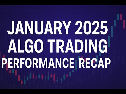 January 2025 Live Algo Trading Performance Recap