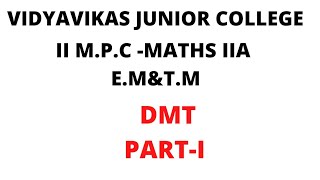 II M.P.C MATHS IIA E.M&T.M -DMT PART 01
