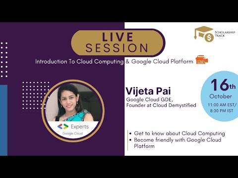 LIVE Session - Introduction to Cloud Computing and Google Cloud Platform