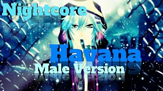 Nightcore - Havana (Male Version)