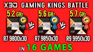 Ryzen 7 9800X3D vs Ryzen 7 9850X3D vs Ryzen 9 9950X3D Test in 16 Games | x3D CPU Gaming Kings Battle