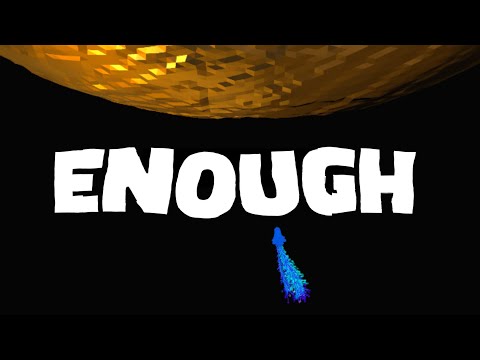 Enough (A short interactive experience)