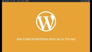 How to hide admin bar for frontend wordpress