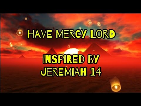 Have Mercy, Lord (When My Heart Feels Dry) - Ai Praiz X Kelee| Worship Song Inspired by Jeremiah 14