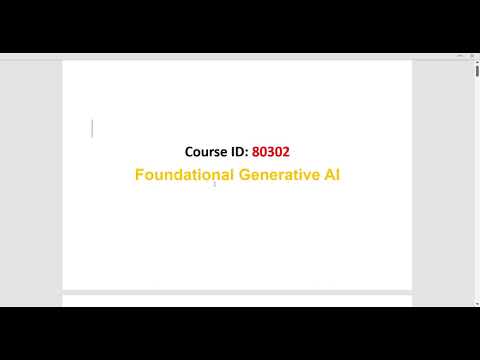 Course Id: 80302 | Foundation Generative AI