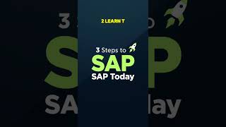 3 Steps to Start SAP Today 🚀