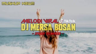 DJ MERASA BOSAN X MELODI VIRAL - ( Iyhar Remixer ) SimpleFvnky New 2021 !!!!