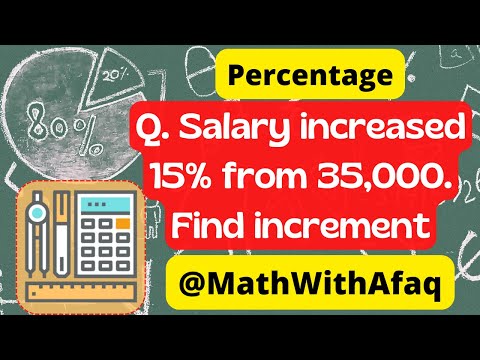 Salary was 35 thousand which increased by 15%. How much did the salary increase? #percentage #math