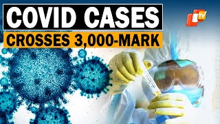 Covid Cases Surge In India, Active Cases Crosses 3,000-Mark, 4 Deaths Reported | OTV News English