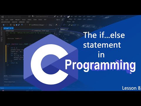 C programming for absolute beginners lesson 8 - The if-else statement in C