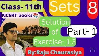 Class- 11th Mathematics. Chapter- 1.Sets . Complete solution of Exercise- 1.3