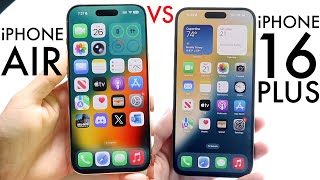 iPhone Air Vs iPhone 16 Plus! (Comparison) (Review)