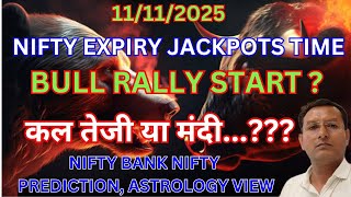 11/11/2025 NIFTY BANK NIFTY PREDICTION,  ASTROLOGY VIEW