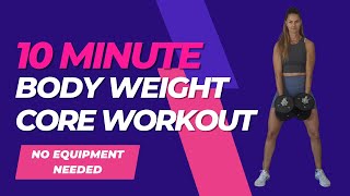 10 Minute At Home Core Workout - No Equipment
