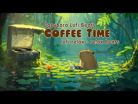 Elegance Day with Capybara 🫣🌿 Lofi Music for a Tranquil Afternoon