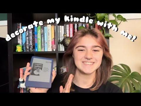 decorate my kindle with me!
