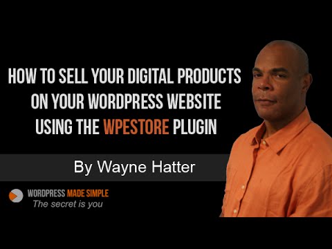 How To Sell Your Products Online Using The WP eStore WordPress Plugin