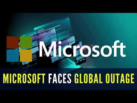 Microsoft Outage: Explained | IT Outage Worldwide