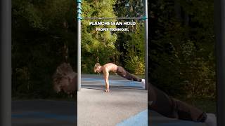 Planche Lean Hold - Proper Technique #Calisthenics #Caliathletics #app #learncalisthenics