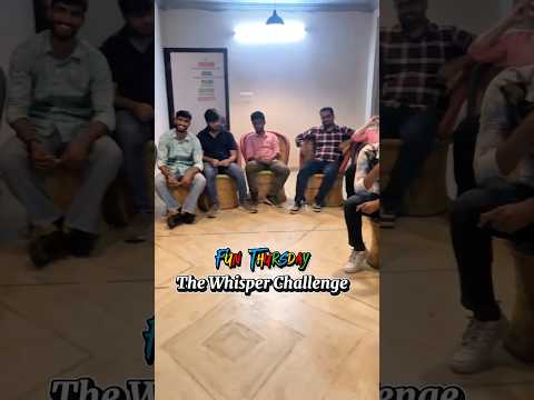 Fun Thursday:The whisper challenge #funny #shorts @deorwineinfotech