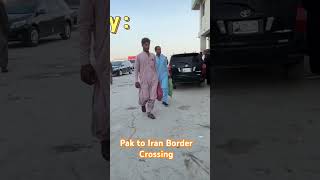 Pakistan to Iran border Crossing #iranborder #pakistaniranborder