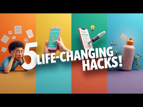 5 Life-Changing Hacks That Will Simplify Your Life Today!