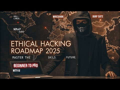 How to Become an Ethical Hacker (Roadmap 2025)