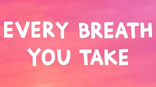 The Police - Every Breath You Take (Lyrics)