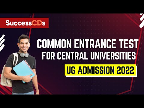 Common Entrance Test (CUET) for Central Universities Undergraduate Admissions from 2022