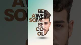 Half Face Text Effect in Photoshop - Be Awesome be Cool #adobescan #digitalmanipulation