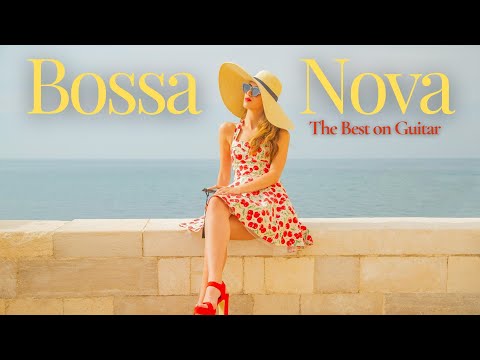 Best of Bossa Nova – BMG | Relaxing Happy Morning Guitar Music for Work & Study
