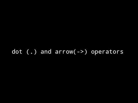 Dot and arrow in C explained