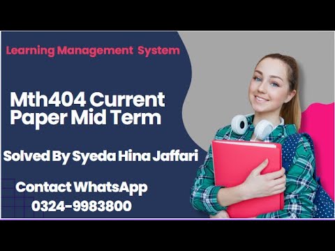 Mth404 Midterm Current Paper 2025
