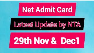 Ugc Net Admit Card 2021 / NTA Net admit Card 2021 / Admit Cards for 29th Nov & 1st Dec, 2021