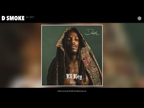 D Smoke - El Rey (Official Audio)