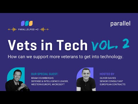 Vets in Tech Pt 2 | How We Can Support More Veterans to Get Into IT | Oliver Davies, Bram Couwberghs