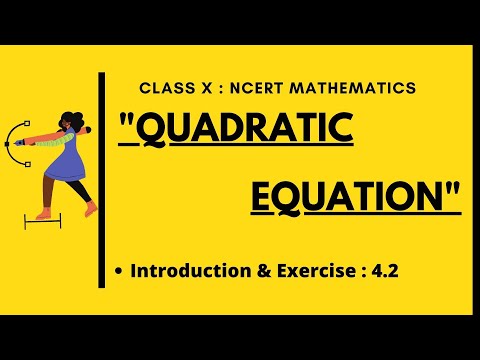 Class X NCERT Mathematics  CH 4- Quadratic Equations Exercise 4.2 Solutions
