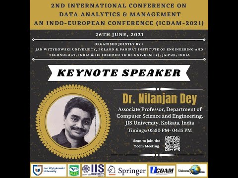 ICDAM 2021 Keynote Talk : Dr. Nilanjan Dey