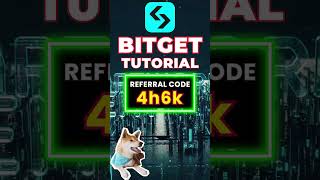 Bitget Tutorial 2025 Complete Guide Using Referral Code "4h6k"