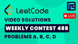 Leetcode Weekly Contest 488 | Video Solutions - A to D | by Devansh Khandelwal | TLE Eliminators